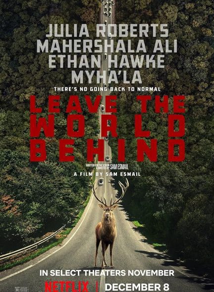 فیلم Leave the World Behind 2023 | دنیا را پشت سر بگذار