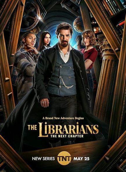 سریال  The Librarians: The Next Chapter | کتابداران: فصل بعدی