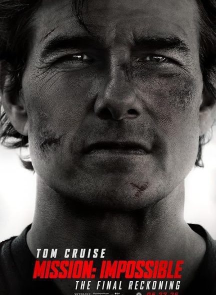 فیلم Mission: Impossible - The Final Reckoning 2025 | ماموریت: غیرممکن 8 - روزشمار نهایی