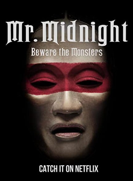 سریال Mr. Midnight: Beware the Monsters