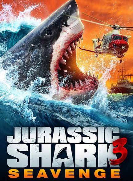 فیلم Jurassic Shark 3: Seavenge 2023 | کوسه ژوراسیک 3: انتقام دریا
