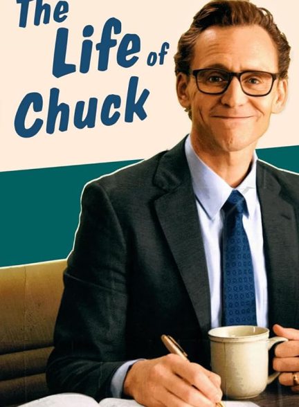 فیلم The Life of Chuck 2024 | زندگی چاک