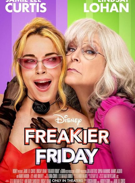 فیلم Freakier Friday 2025 | جمعه عجیب‌تر